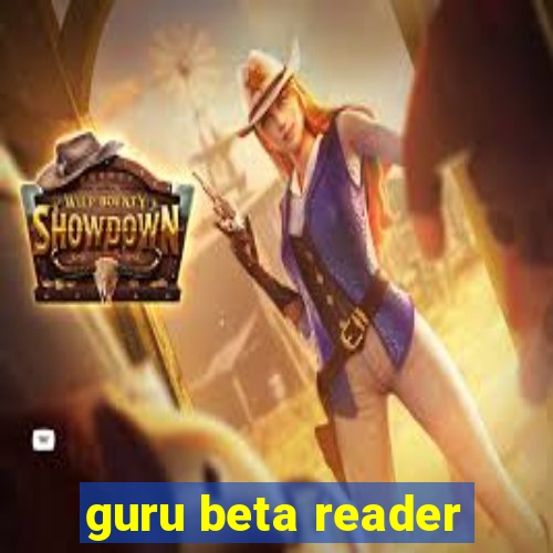 guru beta reader